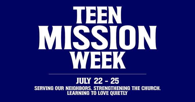 Teen Mission Week! image