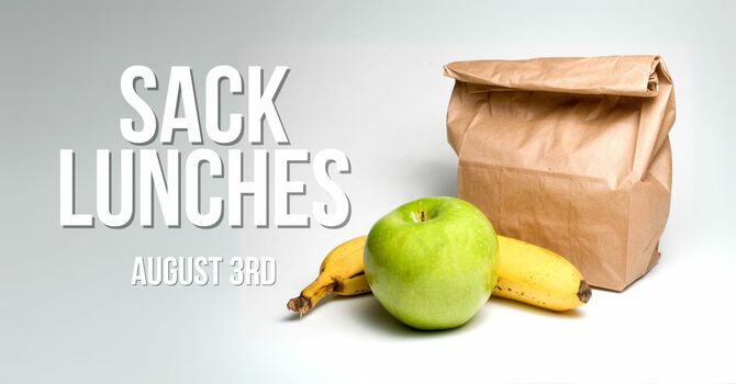 Sack Lunch Assembly