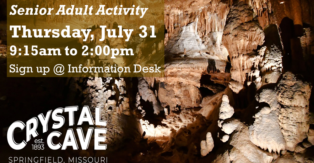 Senior Adult Trip to Crystal Cave