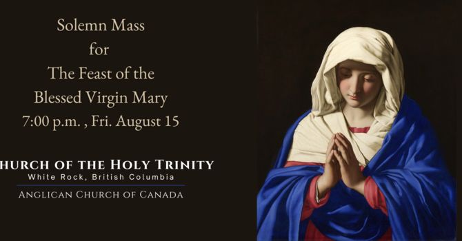 Solemn Mass - Feast of the Blessed Virgin Mary 
