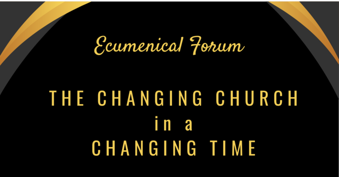 The Changing Church in a Changing Time