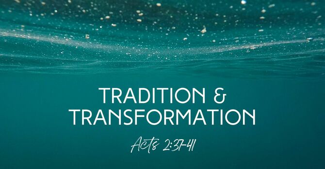 Tradition and Transformation