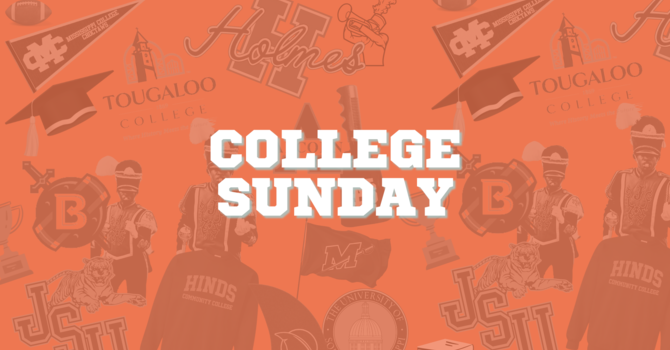 Sunday Service + College Sunday