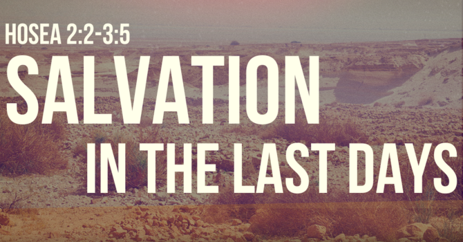 Salvation in the Last Days