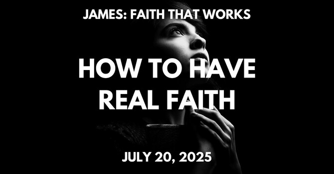How to Have Real Faith