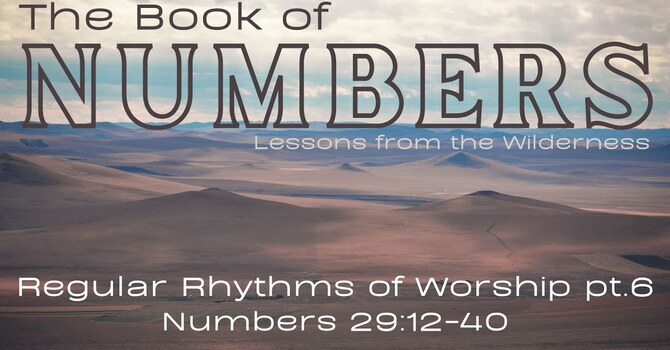 Regular Rhythms of Worship, Pt. 6