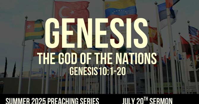 The God of The Nations | Genesis 10:1-20 image
