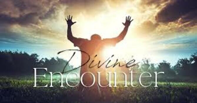 Divine Encounter