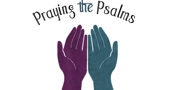 Praying The Psalms