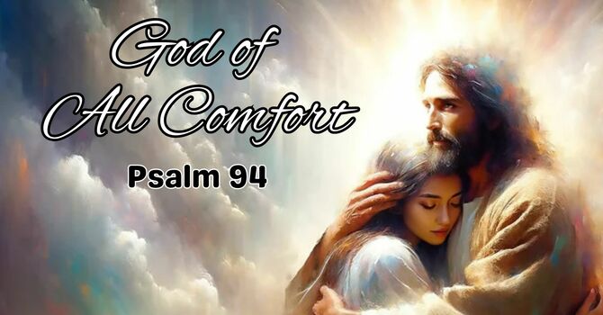 God of All Comfort