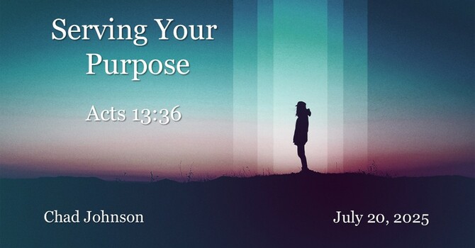 Serving Your Purpose