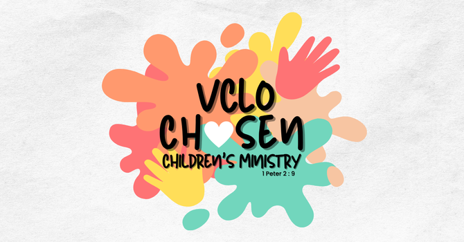 VCLO Chosen Children's Ministry