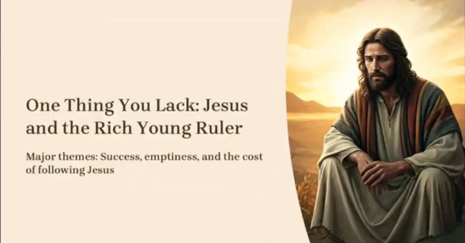 One Thing You Lack: 