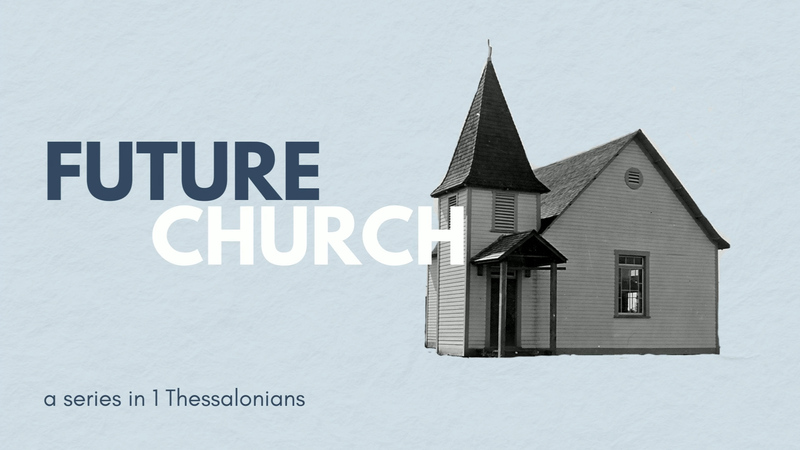 Future Church | The Gospel that grabs, shapes, and sends you