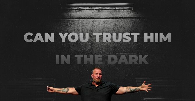 Can You Trust Him In The Dark?