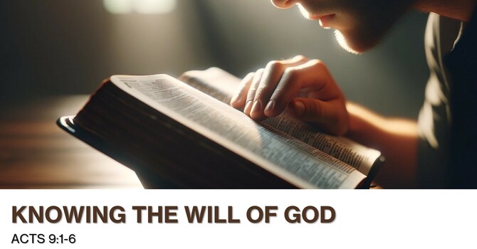 Knowing the Will of God