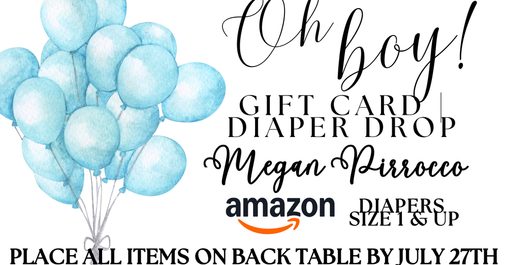 Gift Card & Diaper Drop for Megan Pirrocco