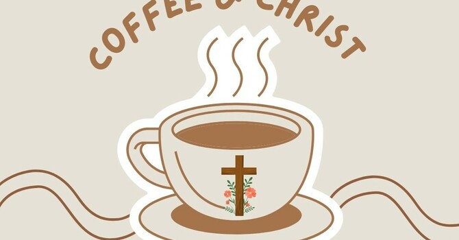 Coffee and Christ