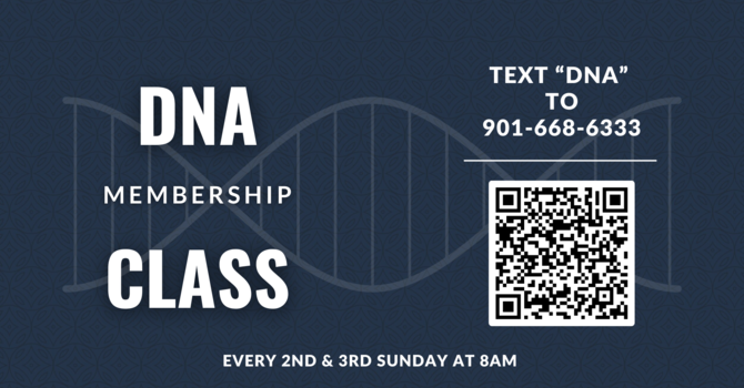 DNA Membership Class