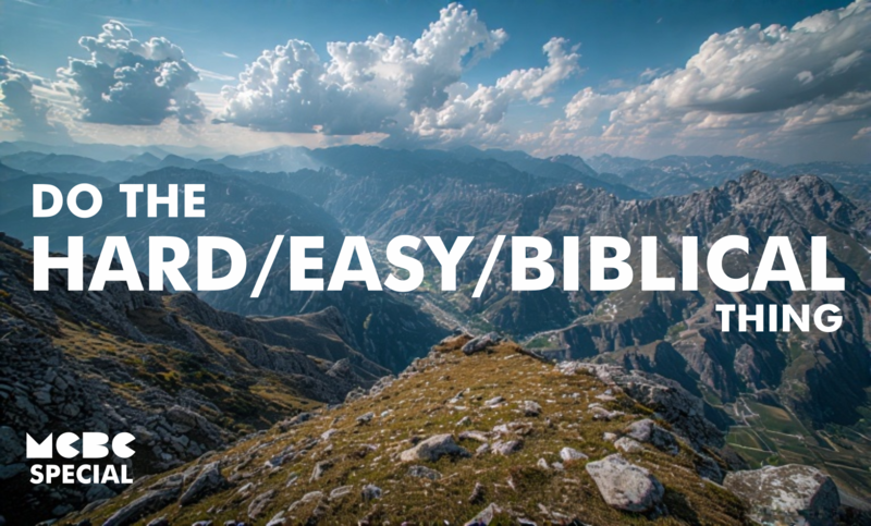 THE HARD/ EASY/ BIBLICAL THING