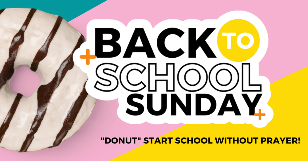 Back to School Sunday