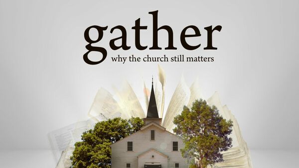 Gather