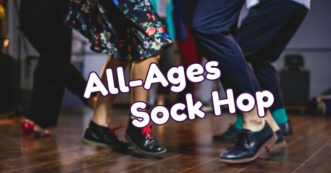 All-Ages Sock Hop