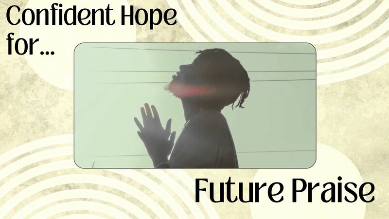A Heart of Confident Hope