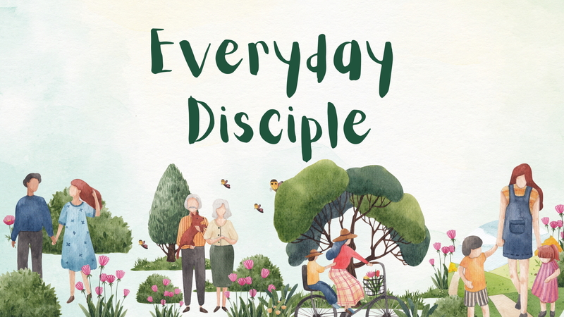 Everyday Disciple