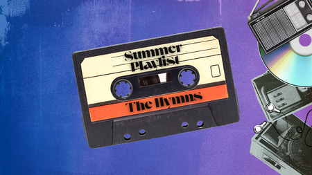 Summer Playlist: The Hymns