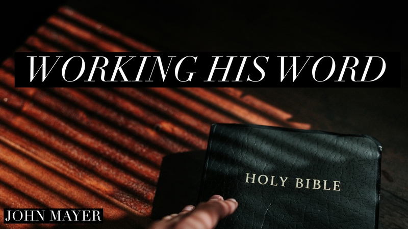 Working His Word