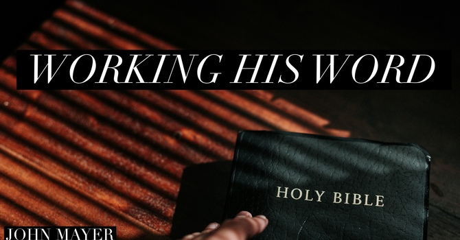 Working His Word