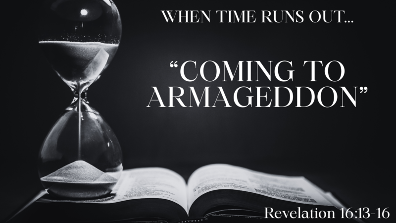 "Coming to Armageddon"