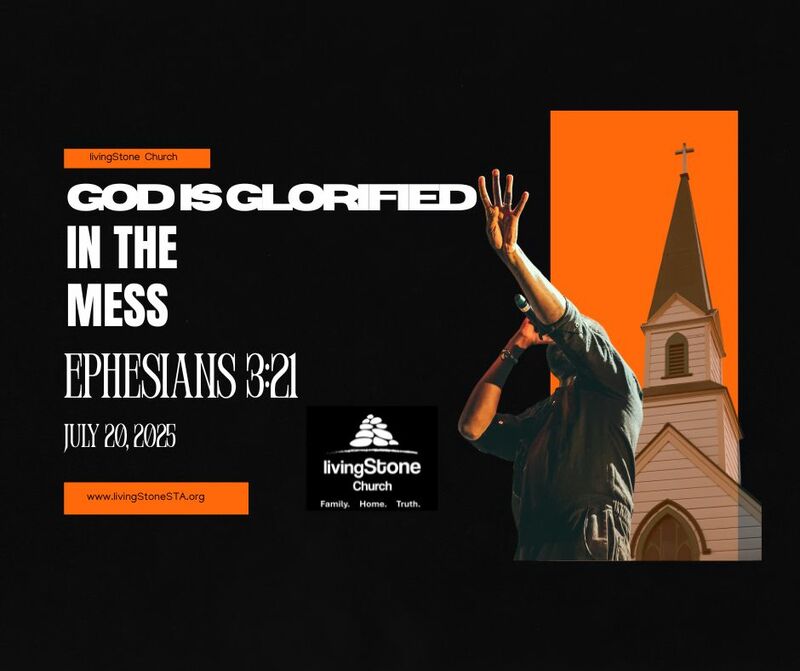 God is Glorified in the Mess