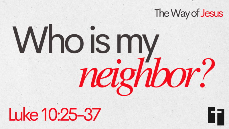 Who is my Neighbor?