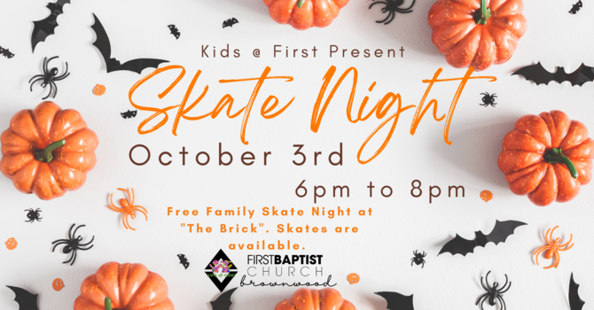 First Friday @ First- Skate Night