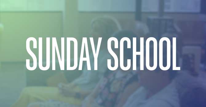 Sunday School Classes