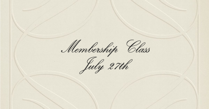 July Membership Class
