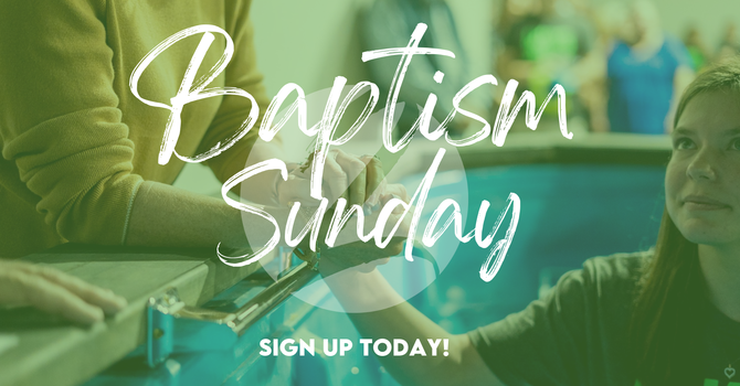 Baptism Sunday