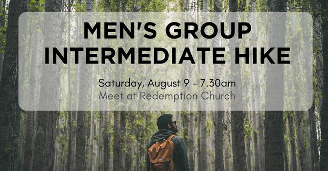 MEN'S GROUP INTERMEDIATE HIKE