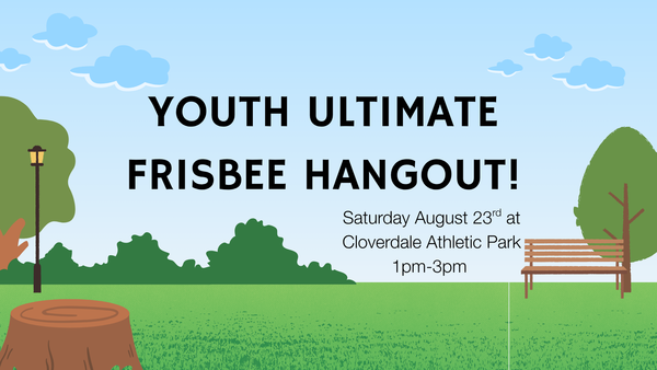 Youth Ultimate Frisbee Hangout!