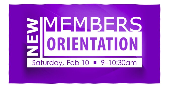 New Members Orientation
