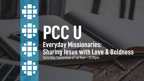 PCC U | Everyday Missionaries
