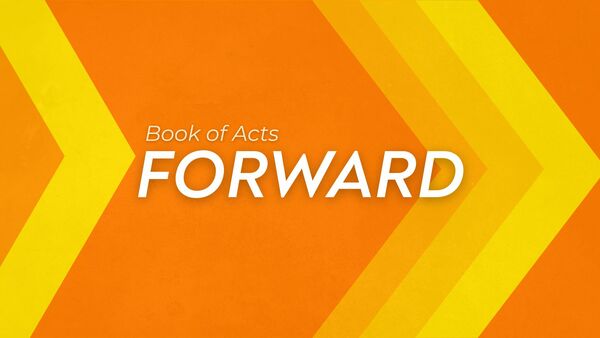 Acts - Forward