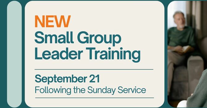 New Small Group Leader Training 