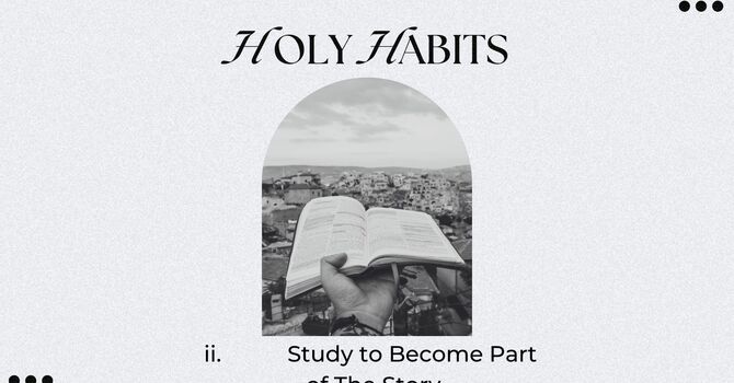 Study to Become Part of the Story