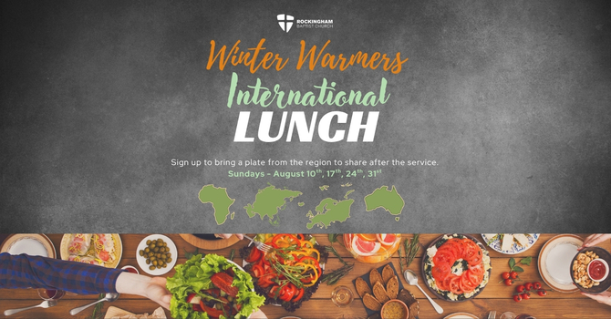 Winter Warmers - International Lunch