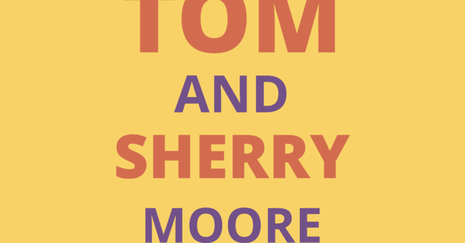 Missionaries: Tom and Sherry Moore