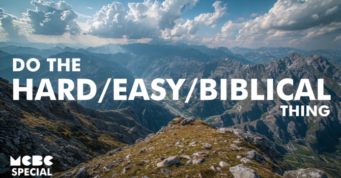 THE HARD/ EASY/ BIBLICAL THING