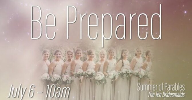 Be Prepared